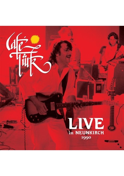 Cafe Türk - Live In Neunkirch 1990 (2 Plak)
