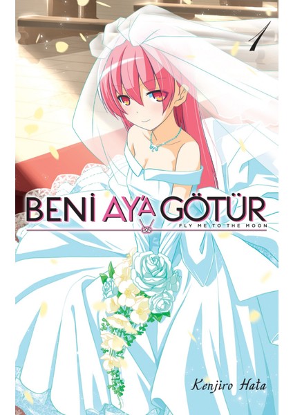 Beni Ay'a Götür 1 - Kenjiro Hata