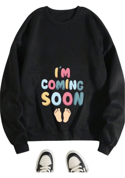 Kadın I'm Coming Soon Baskılı Hamile Oversize Bisiklet Yaka Sweatshirt