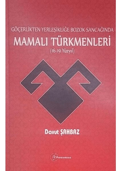 Mamalı Türkmenleri - Davut Şahbaz