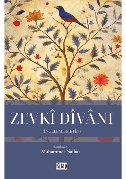 Zevki Divanı (İnceleme / Metin) - Muhammet Nalbat