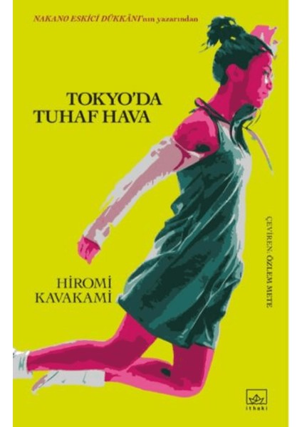 Tokyo’da Tuhaf Hava - Hiromi Kawakami