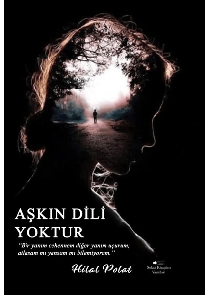Aşkın Dili Yoktur - Hilal Polat