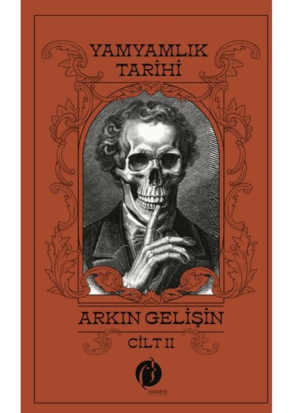 Yamyamlık Tarihi (Cilt-2) - Arkın Gelişin