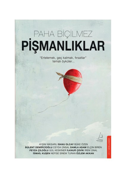 Paha Biçilmez Pişmanlıklar