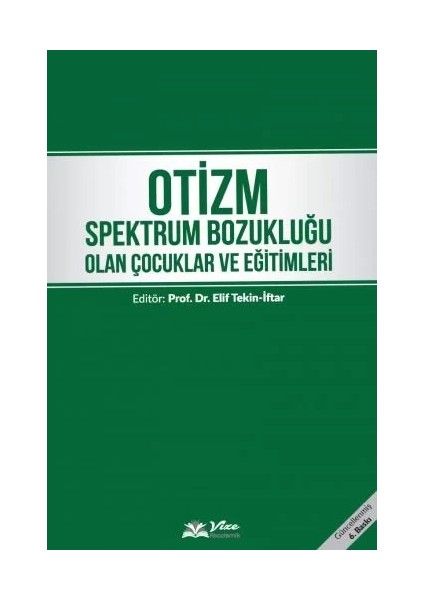 Otizm Spektrum Bozukluğu Olan Çocuklar ve Eğitimleri