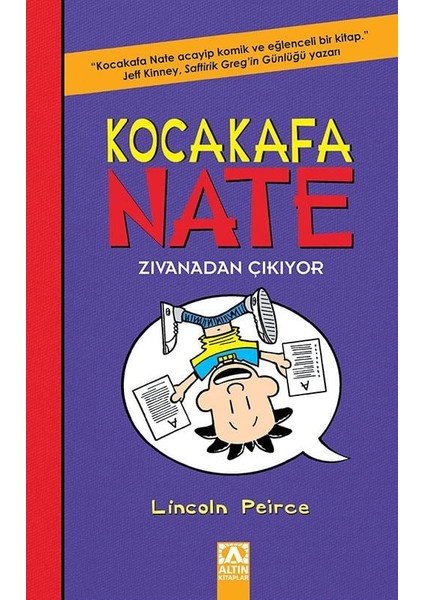 Kocakafa Nate 5: Zivanadan Çikiyor - Lincoln Peirce