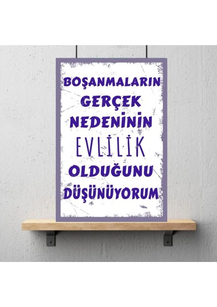 Ahşap Retro Mdf Poster , Komik Sözler , Duvar Yazıları , Manzara , Tarih , Edebiyat - TBL0287