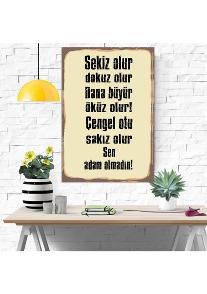 Ahşap Retro Mdf Poster , Komik Sözler , Duvar Yazıları , Manzara , Tarih , Edebiyat - TBL0342 fırsatları