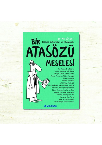 Bir Atasözü Meselesi