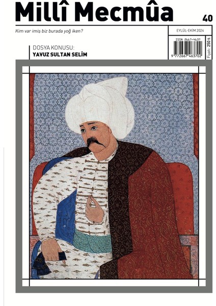 Milli Mecmua Dergi 40. Sayı - Eylül - Ekim 2024