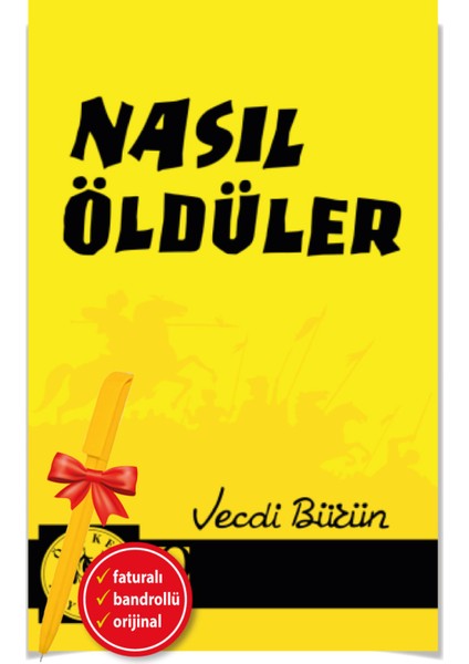 Nasıl Öldüler + Alfa Kalem - Vecdi Bürün