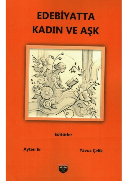 Edebiyatta Kadın ve Aşk