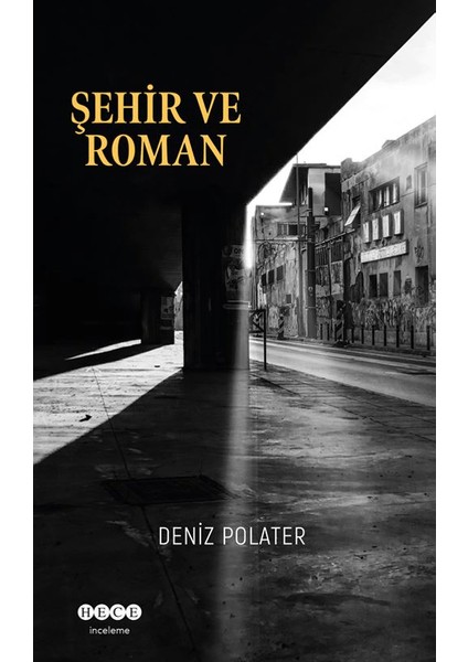 Şehir ve Roman - Deniz Polater