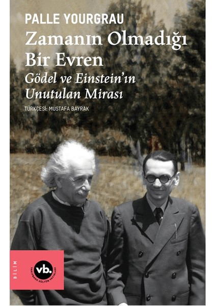 Zamanın Olmadığı Bir Evren - Palle Yourgrau