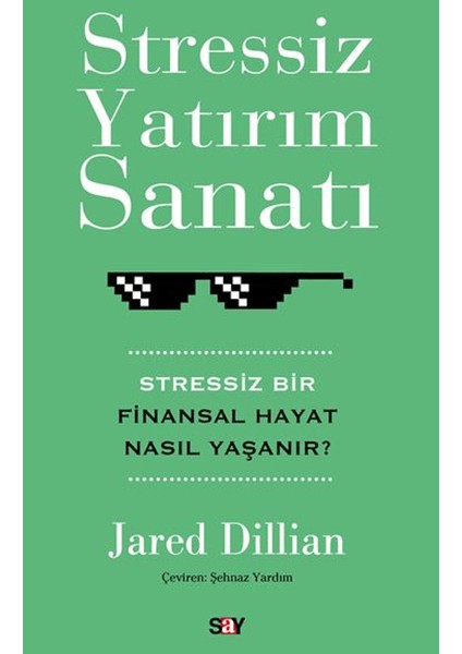 Stressiz Yatırım Sanatı - Jared Dillian