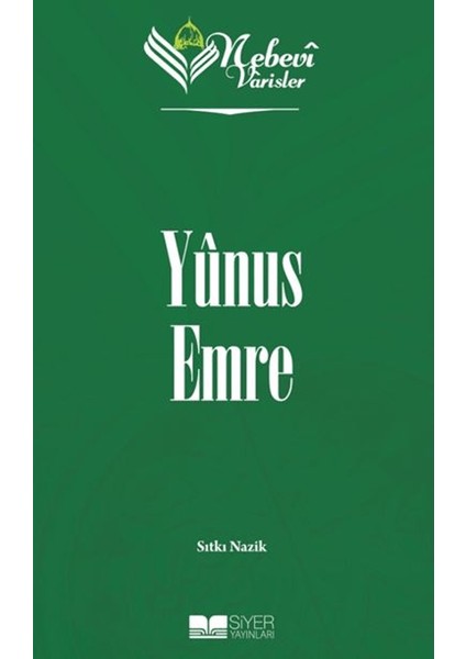 Nebevi Varisler 63 Yunus Emre - Sıtkı Nazik