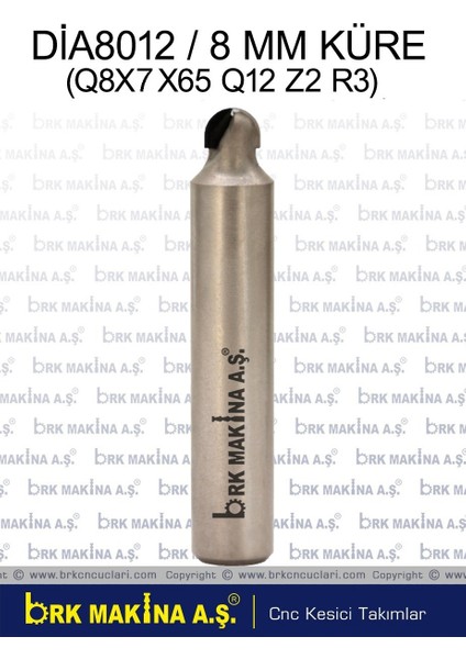 8 mm Dia Küre Freze