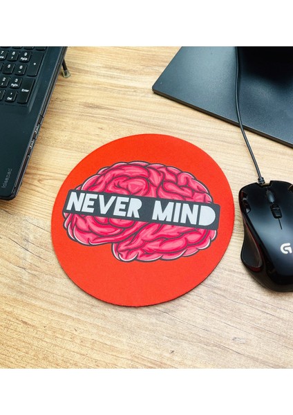 Never Mind Tasarımlı Oval Mouse Pad