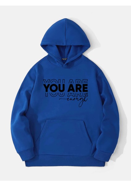 You Are Baskılı Kapüşonlu Içi Yumuşak Polarlı Oversize Sweatshirt - Saks Mavisi