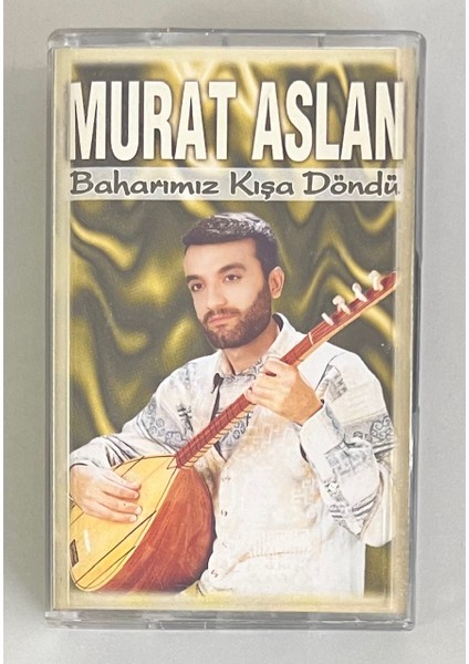 Murat Aslan - Baharımız Kışa Döndü Kaset