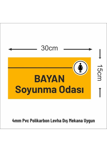 Bayan Soyunma Odası 30X15 cm Tabela Yönlendirme Levhası 4mm Pvc fiyatları
