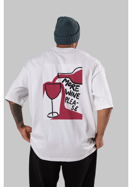 More Wine Please Arka Baskılı Oversize T-Shirt Erkek Kadın Unisex %100 Pamuk Bisiklet Yaka Tişort