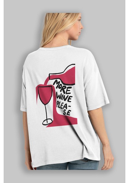 More Wine Please Arka Baskılı Oversize T-Shirt Erkek Kadın Unisex %100 Pamuk Bisiklet Yaka Tişort modelleri