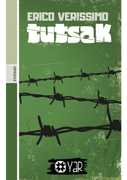 Tutsak - Erico Verissimo