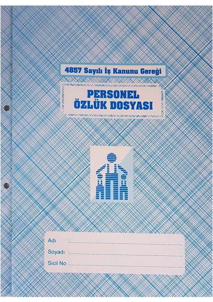 10'lu Personel Özlük Dosyası ( 4857 Sayılı Iş Kanunu Ger