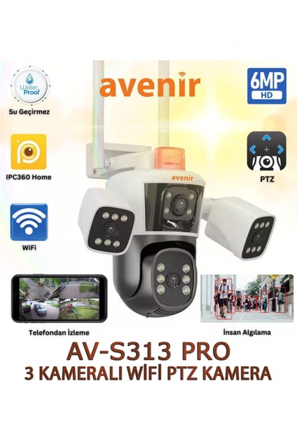 AV-S313 Pro 3 Kameralı 12MP (3X4MP) 360 Derece 180 Panoramik Wifi Kamera Panelsiz Onvif Destekli