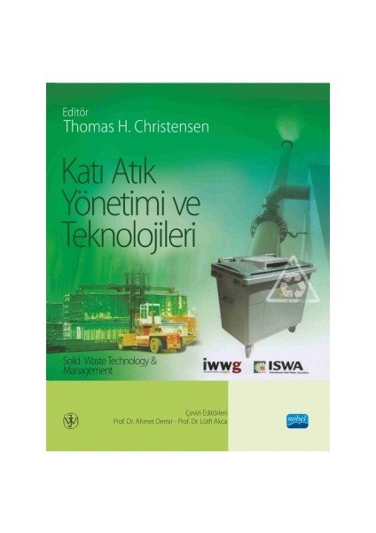 Katı Atık Yönetimi Ve Teknolojileri - Solid Waste Technology & Management(Ciltli)