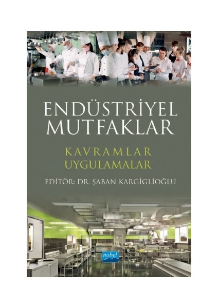 Endüstriyel Mutfaklar Kavramlar - Uygulamalar