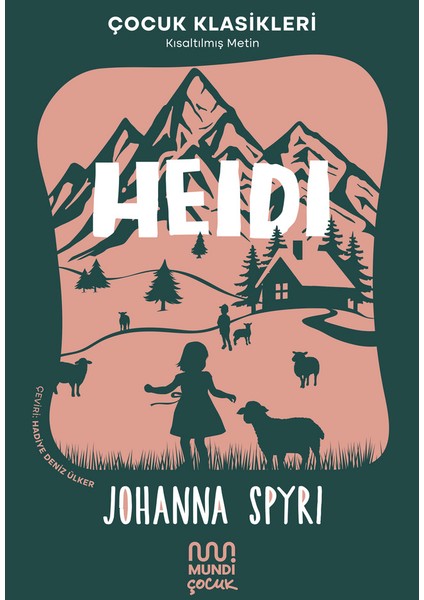 Heidi - Johanna Spyri