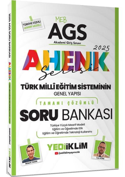 2025 Meb Ags Türk Milli Eğitim Sisteminin Genel Yapısı Ahenk Serisi Tamamı Çözümlü Soru Bankası