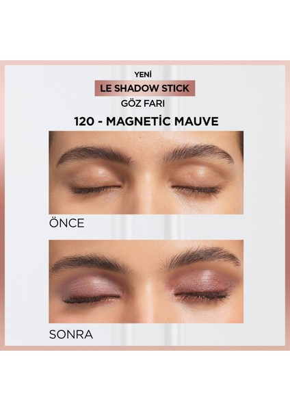 Le Shadow Stick Göz Farı - 120 Magnetic Mauve