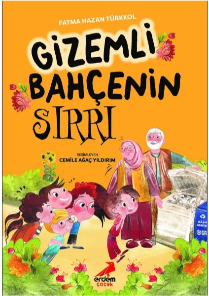 Gizemli Bahçenin Sırrı - Fatma Hazan Türkkol