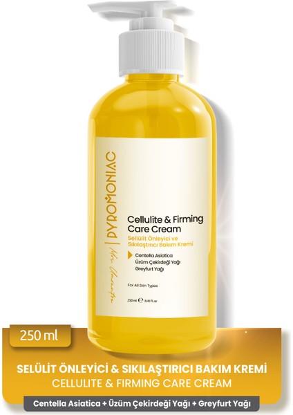 Pyromoniac Selülit Karşıtı Sıkılaştırıcı Vücut Kremi 250 ml Centella Asiatica Tüm Ciltler