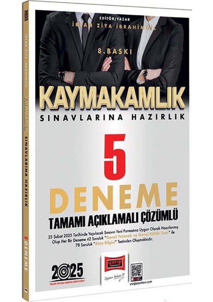 2025 Kaymakamlık Sınavlarına Hazırlık Tamamı Açıklamalı Çözümlü 5 Deneme Sınavı - İrfan Ziya İbrahimgil