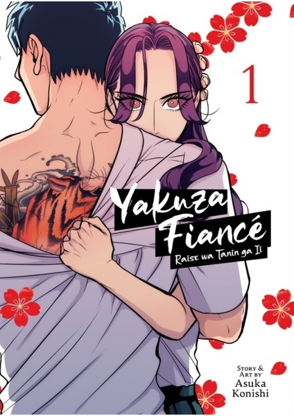 Yakuza Fiance Vol. 1 / Raise Wa Tanin Ga Ii - Asuka Konishi