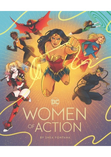 Dc / Women Of Action - Shea Fontana