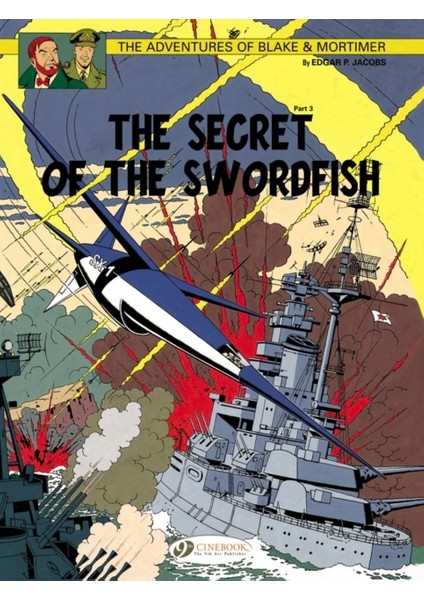 Secret Of The Swordfish 3 / Blake & Mortimer 17 - Edgar P. Jacobs