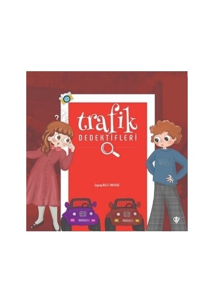 Trafik Dedektifleri - Zeynep Bulut Akyıldız