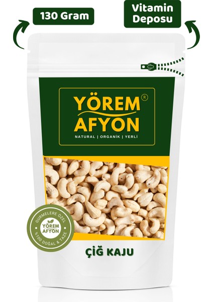 Yörem Afyon Duble Boy Tuzsuz Işlenmemiş Kavrulmamış Yeni Mahsül Glütensiz Çiğ Kaju | 130GR.