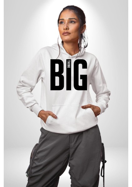 Sokak Sitili Büyük Düşün Erkek Kadın Beyaz Dijital Baskılı Kapüşonlu Sweatshirt Hoodie indirimleri