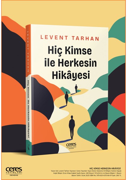 Hiç Kimse Ile Herkesin Hikâyesi Levent Tarhan 9786256313668