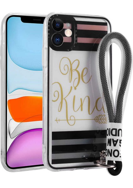Apple iPhone 11 Kılıf Desenli El Askılı Ipli Astana Silikon Kapak-Be Kind