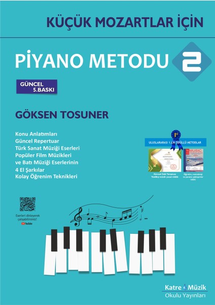 Küçük Mozartlar Için Piyano Metodu 2 - Göksen Tosuner