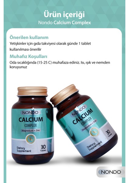 Calcium Complex 30 Tablet (MAGNEZYUM, KALSİYUM, ÇİNKO, VİTAMİN D)