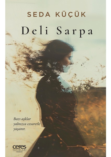 Deli Sarpa - Seda Küçük